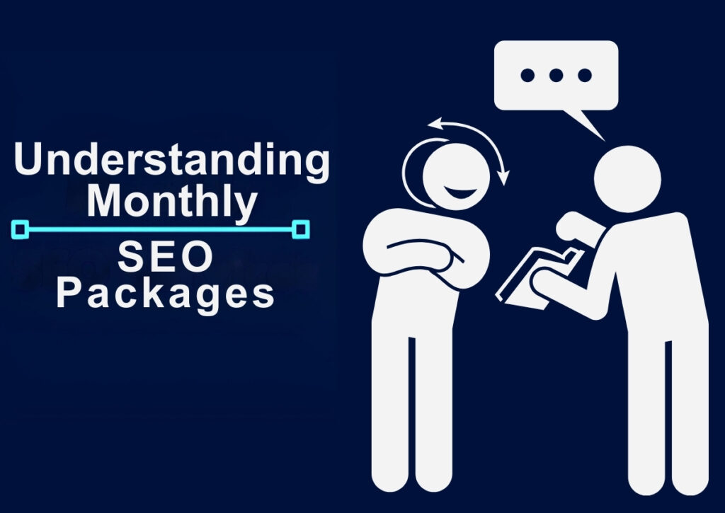 Understanding Monthly SEO Packages