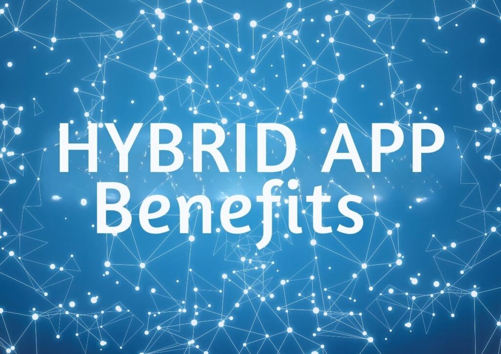 Hybrid Benefits