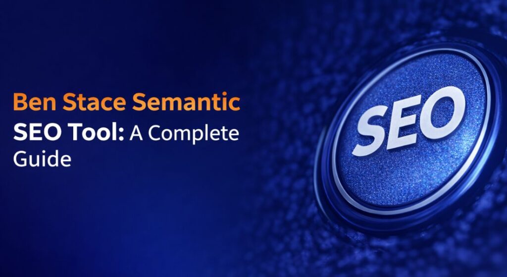Ben Stace Semantic SEO Writing Tool
