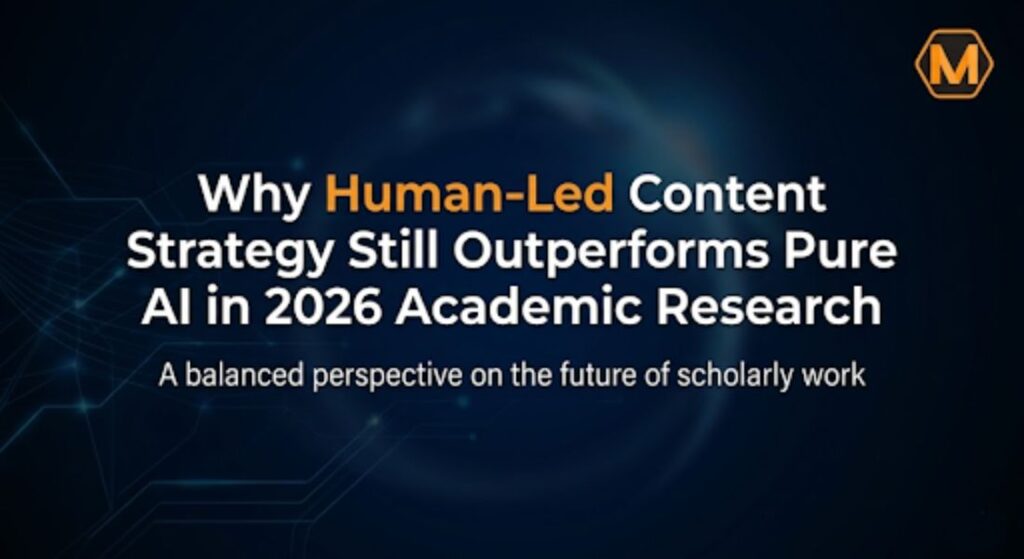 Human-Led Content Strategy Outperforms Pure AI in 2026 Academic Research